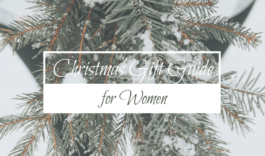 A snowy pine branch with a white rectangle overlay that reads "Christmas Gift Guide for Women" in elegant script—perfect inspiration for finding the best Christmas presents for women this season.