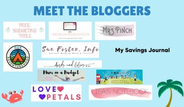 A graphic titled "Meet the Bloggers" features blogger logos and beach theme elements, plus banners for Free Budgeting Tools, Mrs Pinch, Our Adventurehood, and more. Spot banners like "win garden furniture" alongside well-known blog names in a vibrant design.