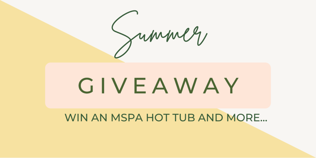 Graphic with "Summer Giveaway" in script and bold text, plus "Win an MSPA hot tub and more..." on a pastel background, promoting a summer prize giveaway.