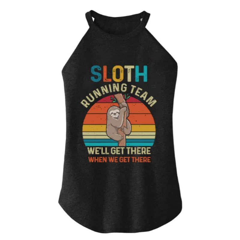 Black workout vest featuring a smiling sloth hanging from a branch over retro stripes. Text reads: "Sloth Running Team. We’ll Get There When We Get There." Perfect for those who take their workouts slow and steady!.